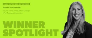 Ashley Portier, VP and Account Executive, recognized as Sales Superhero of the Year for her leadership, client relationships, and contributions to the live events industry.