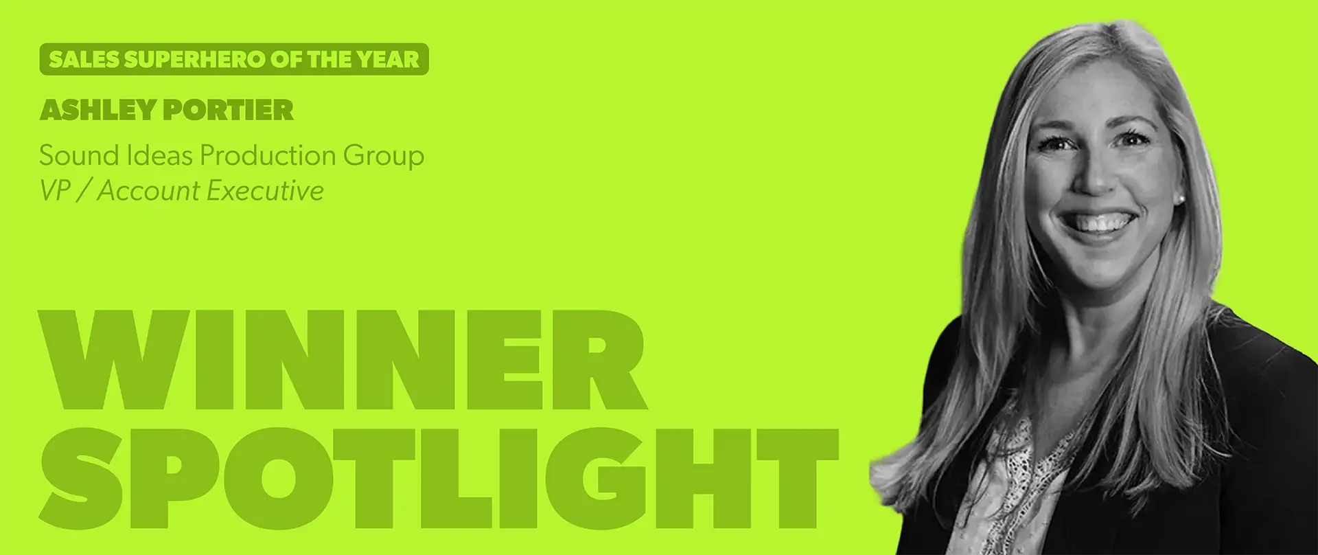 Ashley Portier, VP and Account Executive, recognized as Sales Superhero of the Year for her leadership, client relationships, and contributions to the live events industry.